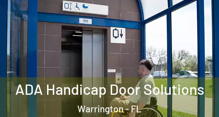 ADA Handicap Door Solutions Warrington - FL