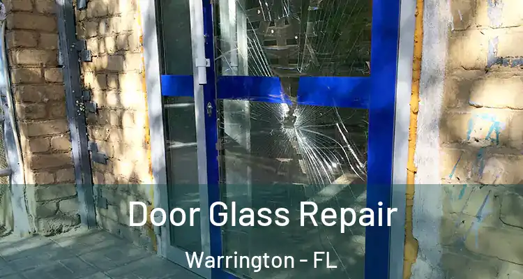 Door Glass Repair Warrington - FL