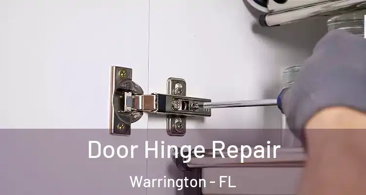 Door Hinge Repair Warrington - FL