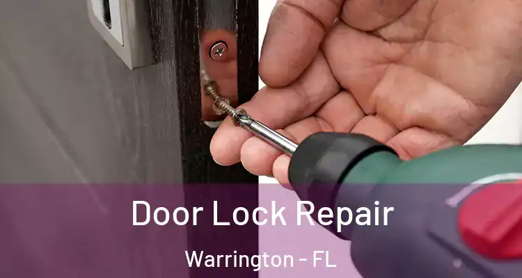 Door Lock Repair Warrington - FL