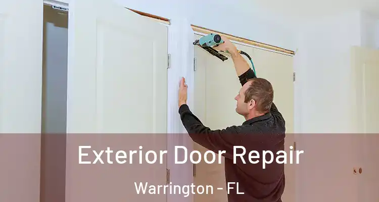 Exterior Door Repair Warrington - FL