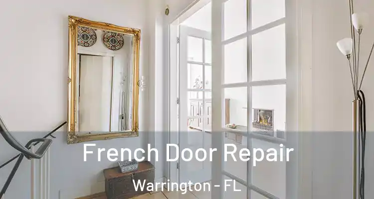 French Door Repair Warrington - FL