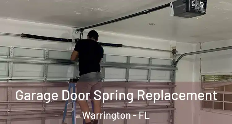 Garage Door Spring Replacement Warrington - FL