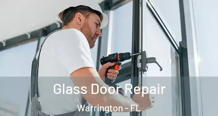 Glass Door Repair Warrington - FL