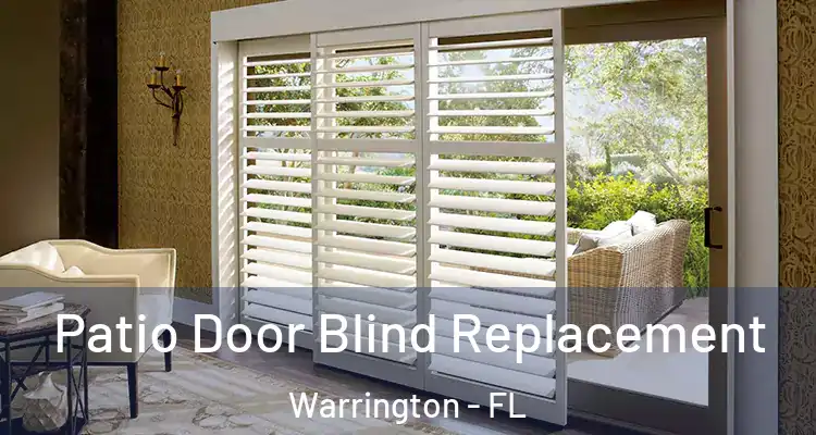 Patio Door Blind Replacement Warrington - FL