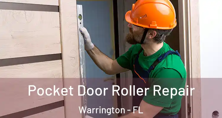 Pocket Door Roller Repair Warrington - FL