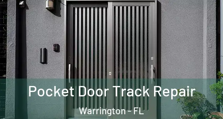 Pocket Door Track Repair Warrington - FL