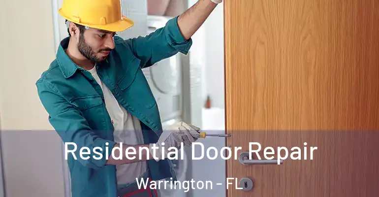 Residential Door Repair Warrington - FL