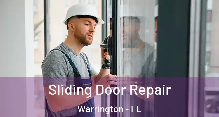 Sliding Door Repair Warrington - FL