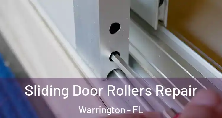 Sliding Door Rollers Repair Warrington - FL