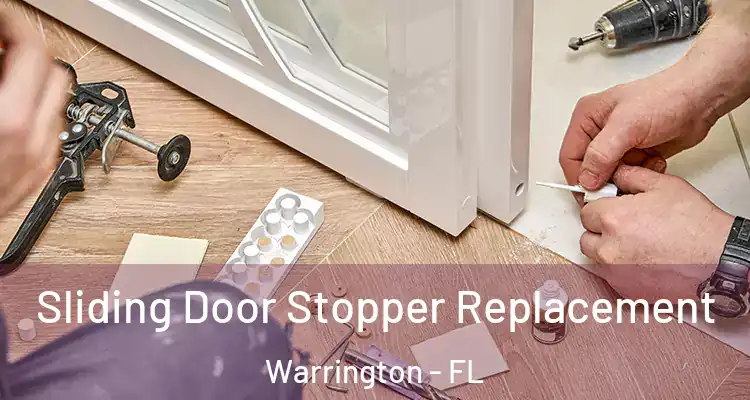 Sliding Door Stopper Replacement Warrington - FL