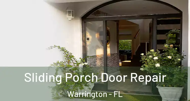 Sliding Porch Door Repair Warrington - FL